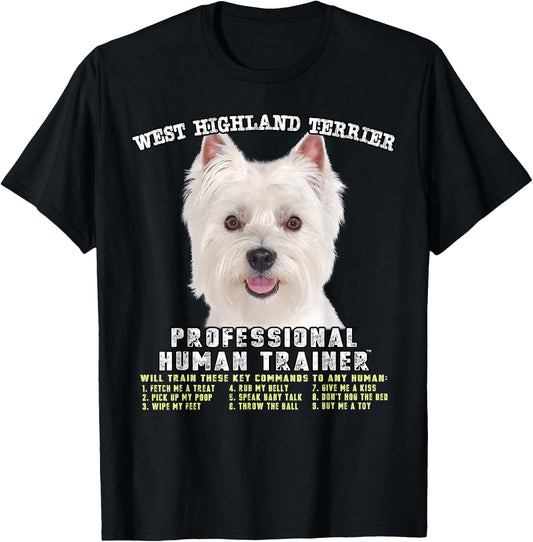 West Highland Terrier Westie Professional Human Trainer T-Shirt - T-Shirt | Black