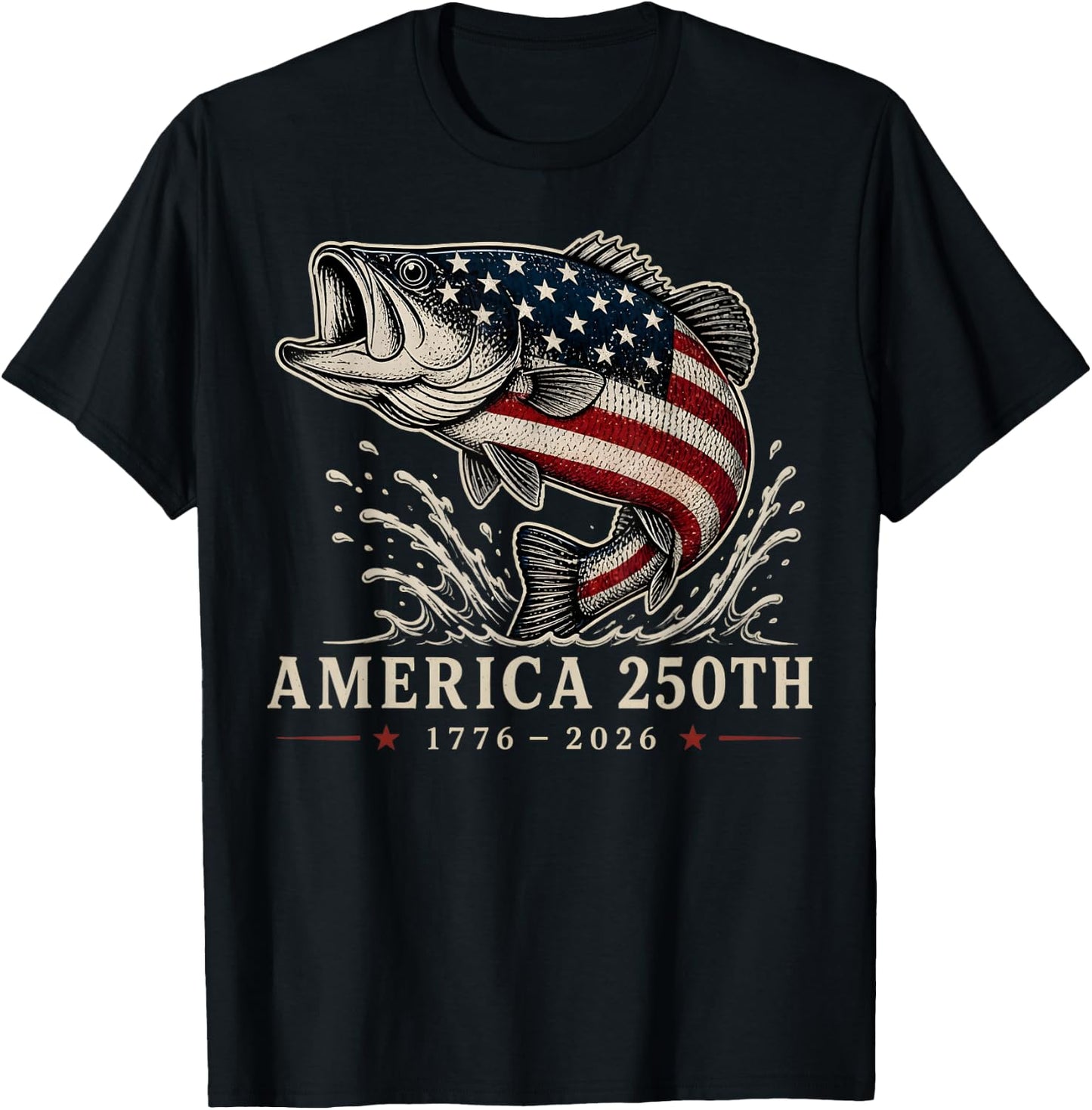 250 Years America 1776 2026 Fishing USA Flag 250th Birthday T-Shirt - T-Shirt | Black