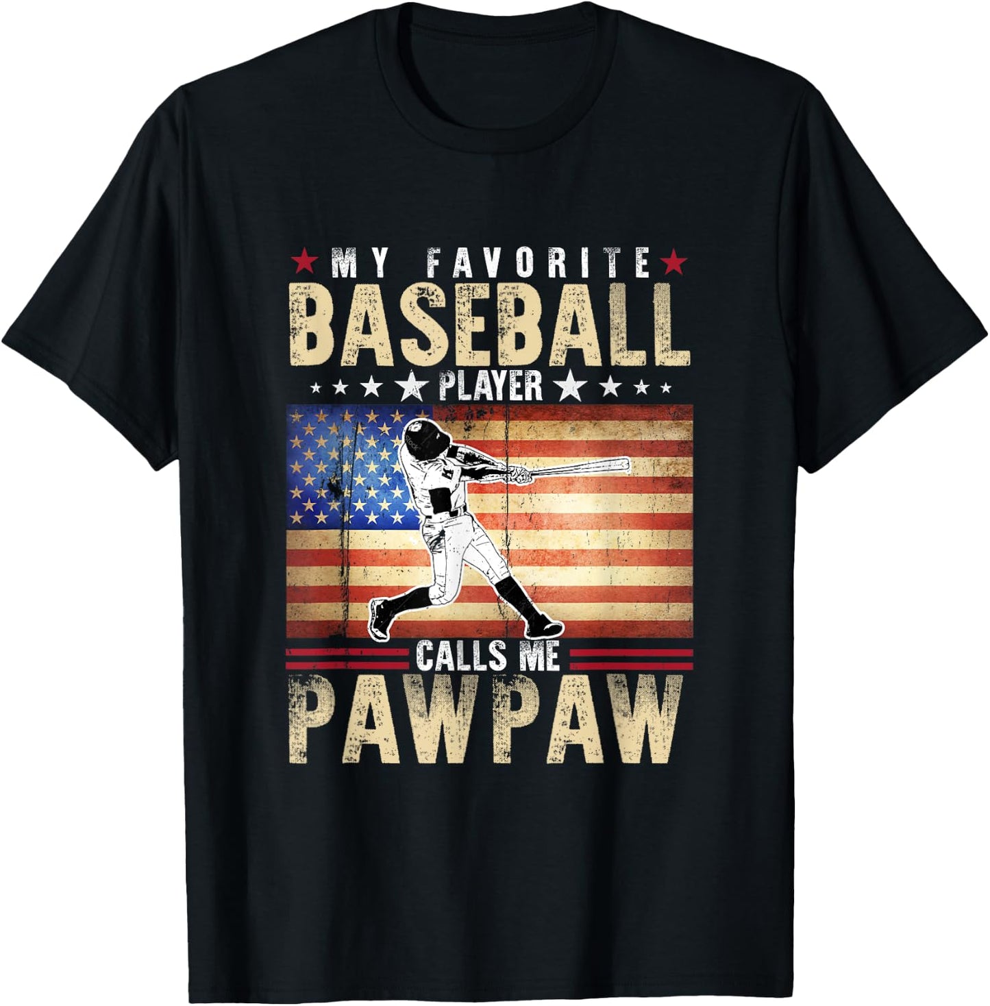 My Favorite Baseball Player Calls Me Pawpaw Father Day T-Shirt - T-Shirt | Black