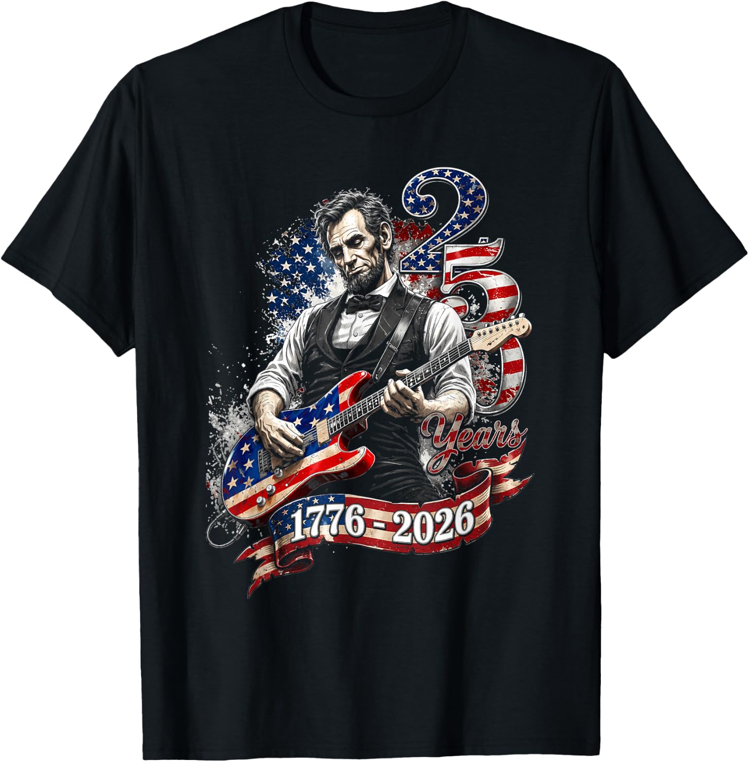 Abe Lincoln Playing Guitar 4th July 250th Anniversary USA T-Shirt - T-Shirt | Black