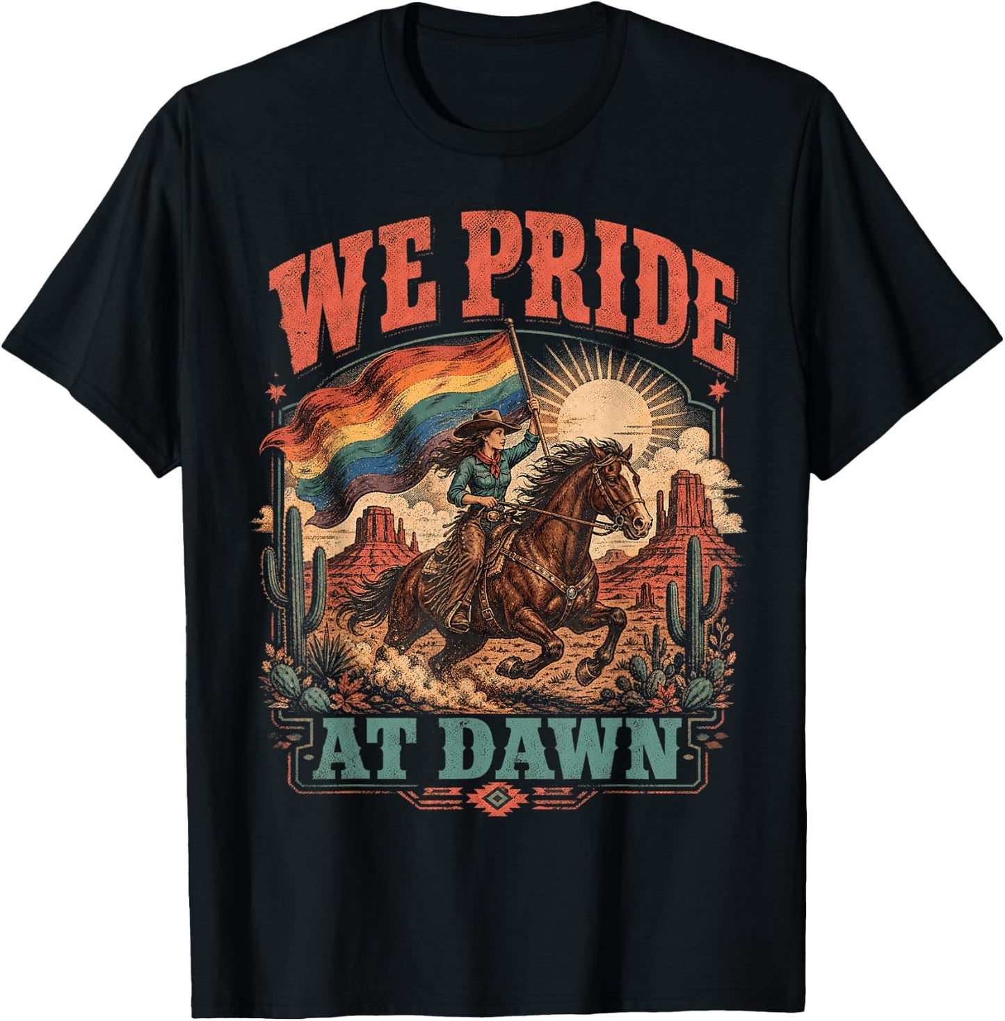 We Pride At Dawn Western Cowgirl LGBTQ T-Shirt - T-Shirt | Black