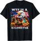 WTF is A Kilometer 4th of July T-Shirt - T-Shirt | Black