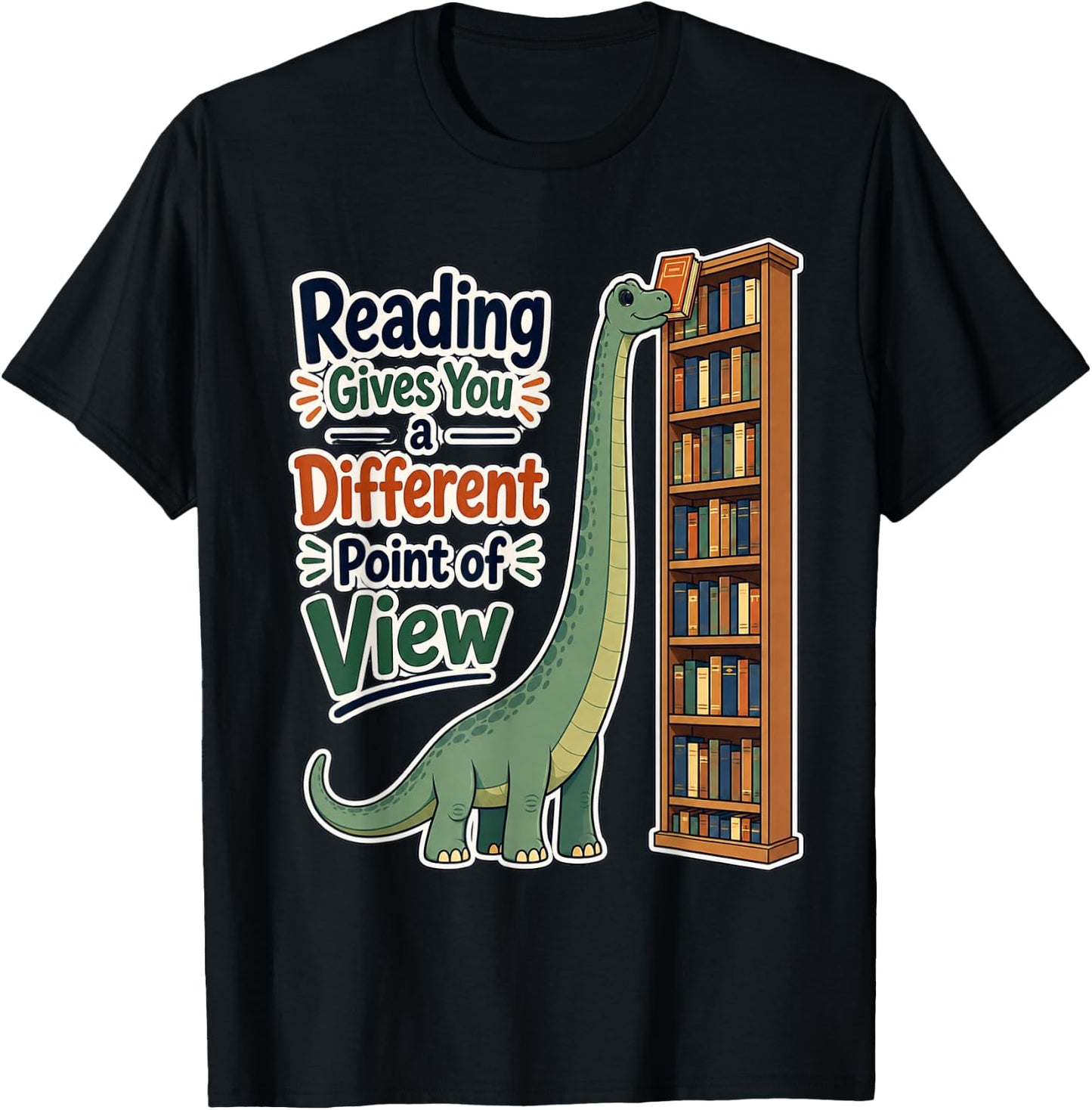 Reading Gives You a Different Point of View Dinosaur Library T-Shirt - T-Shirt | Black