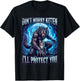 Don't Worry Kitten I'll Protect You Werewolf T-Shirt - T-Shirt | Black