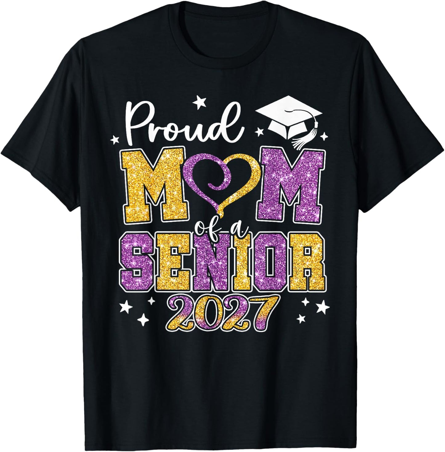 Proud Mom of A Senior 2027 Class of 2027 Graduate T-Shirt - T-Shirt | Black