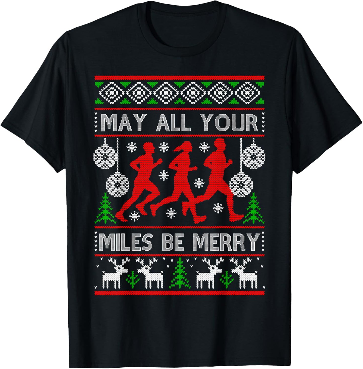 Christmas May All Your Miles Be Merry, Runner Christmas T-Shirt - T-Shirt | Black