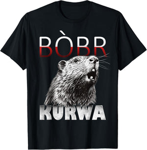 Bobr Kurwa - Bober Beaver Bobr T-Shirt - T-Shirt | Black