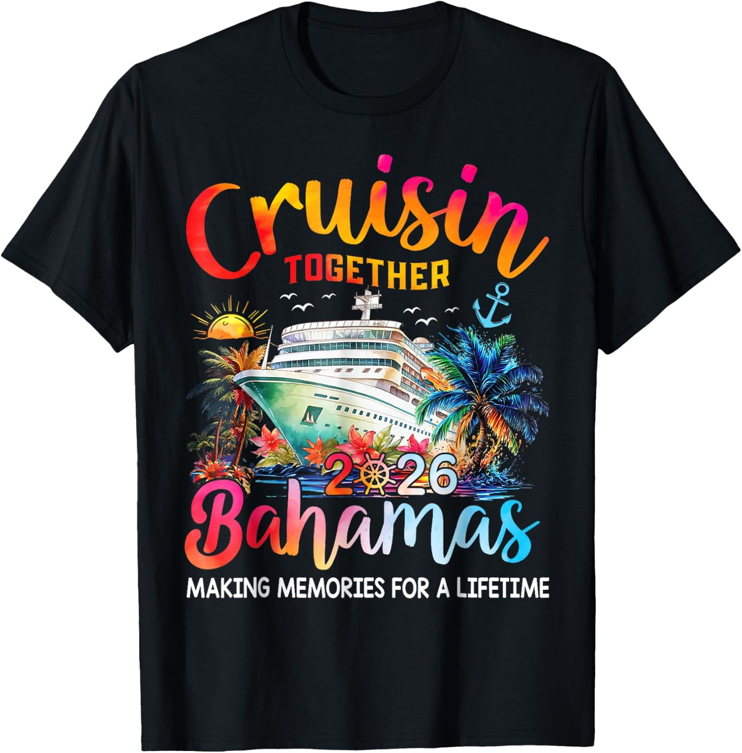 Cruisin Together Bahamas 2026 Shirt Family Cruise Vacation T-Shirt - T-Shirt | Black