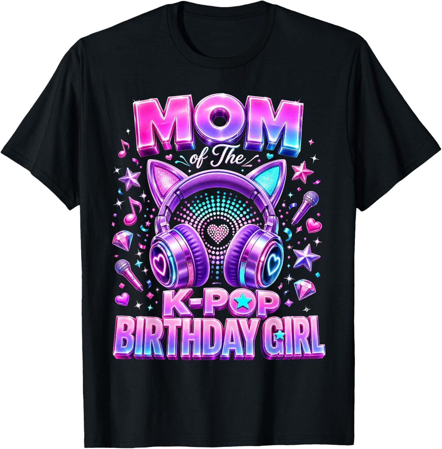 Korean Pop Music Girl Mom of The K-Pop Birthday Girl T-Shirt - T-Shirt | Black