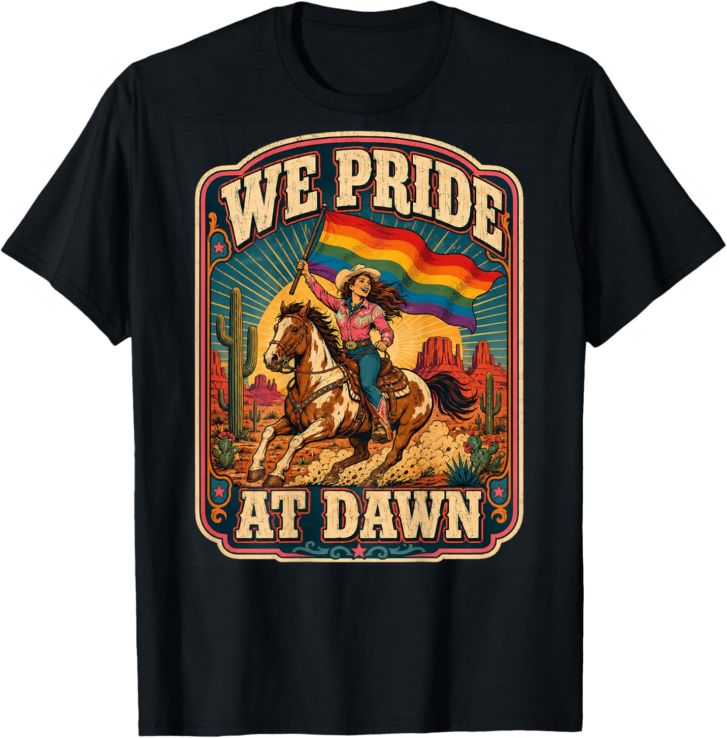 We Pride At Dawn Lesbian LGBTQ Pride Cowgirl (On Back) T-Shirt - T-Shirt | Black