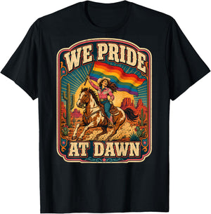 We Pride At Dawn Lesbian LGBTQ Pride Cowgirl (On Back) T-Shirt - T-Shirt | Black