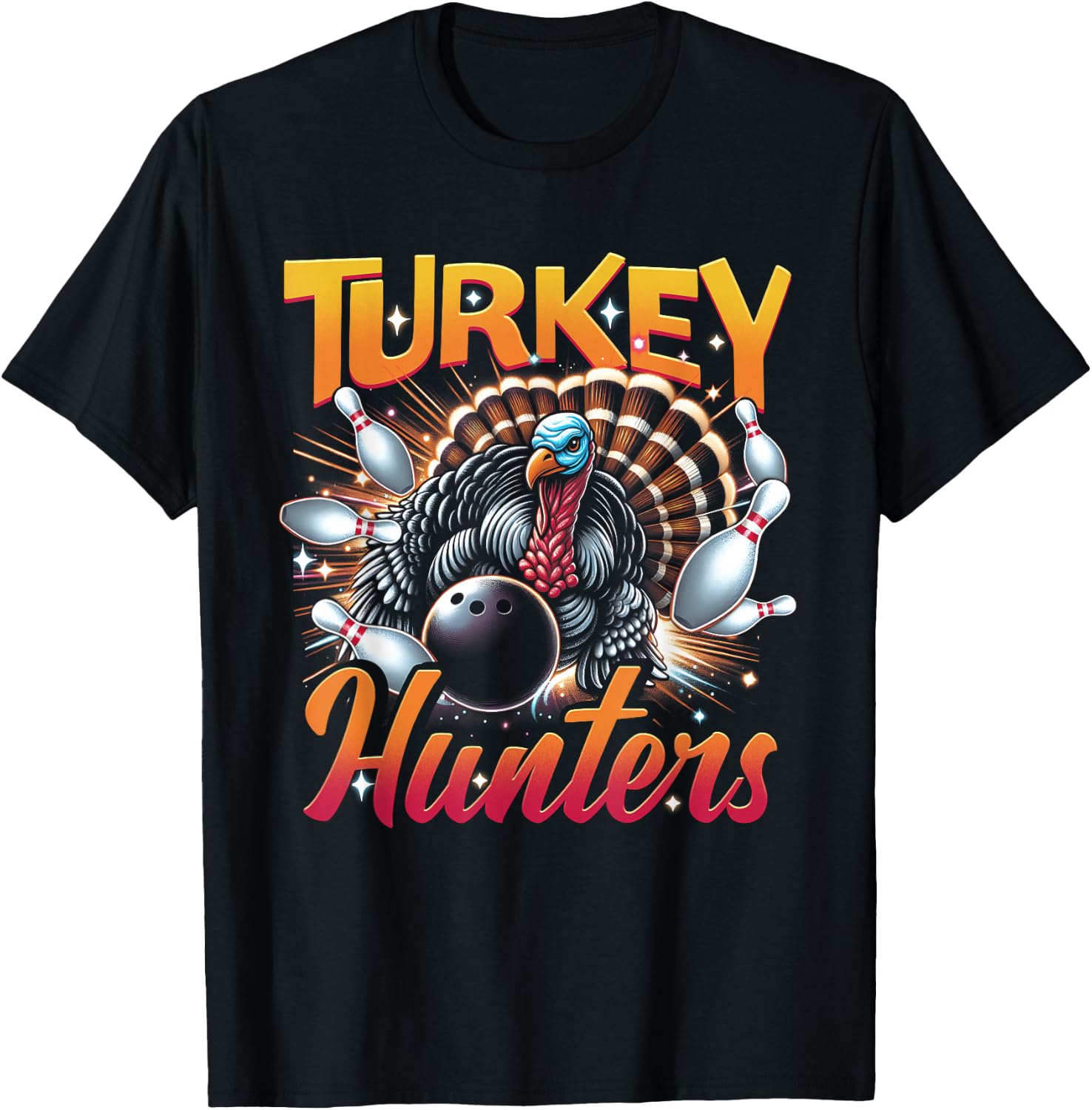 Bowling Turkey Hunters Bowling Team For Bowler Sport Animal T-Shirt - T-Shirt | Black