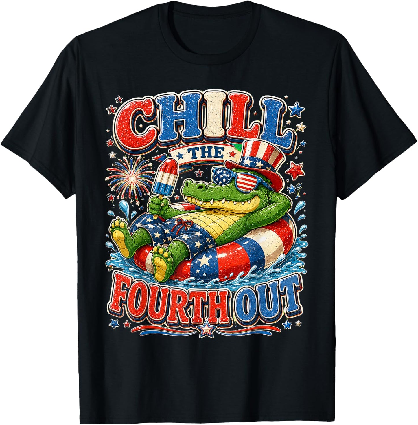 Chill The Fourth Out Alligator Funny 4th of July Gator T-Shirt - T-Shirt | Black