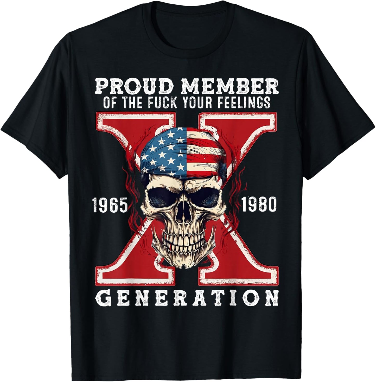 Proud member of r Feelings Gen X Horror Skull , Black, S T-Shirt - T-Shirt | Black