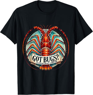 Got Bugs? Florida Keys Spiny Lobster T-Shirt - T-Shirt | Black