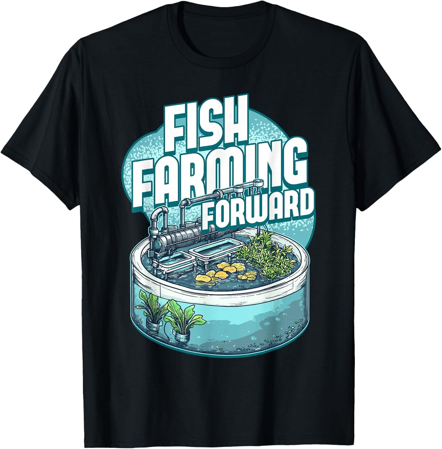 Fish Farming Forward Aquaponics Aquaculture Design T-Shirt - T-Shirt | Black