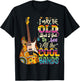 I May Be Old But I Got To See All The Cool Bands Concert T-Shirt - T-Shirt | Black