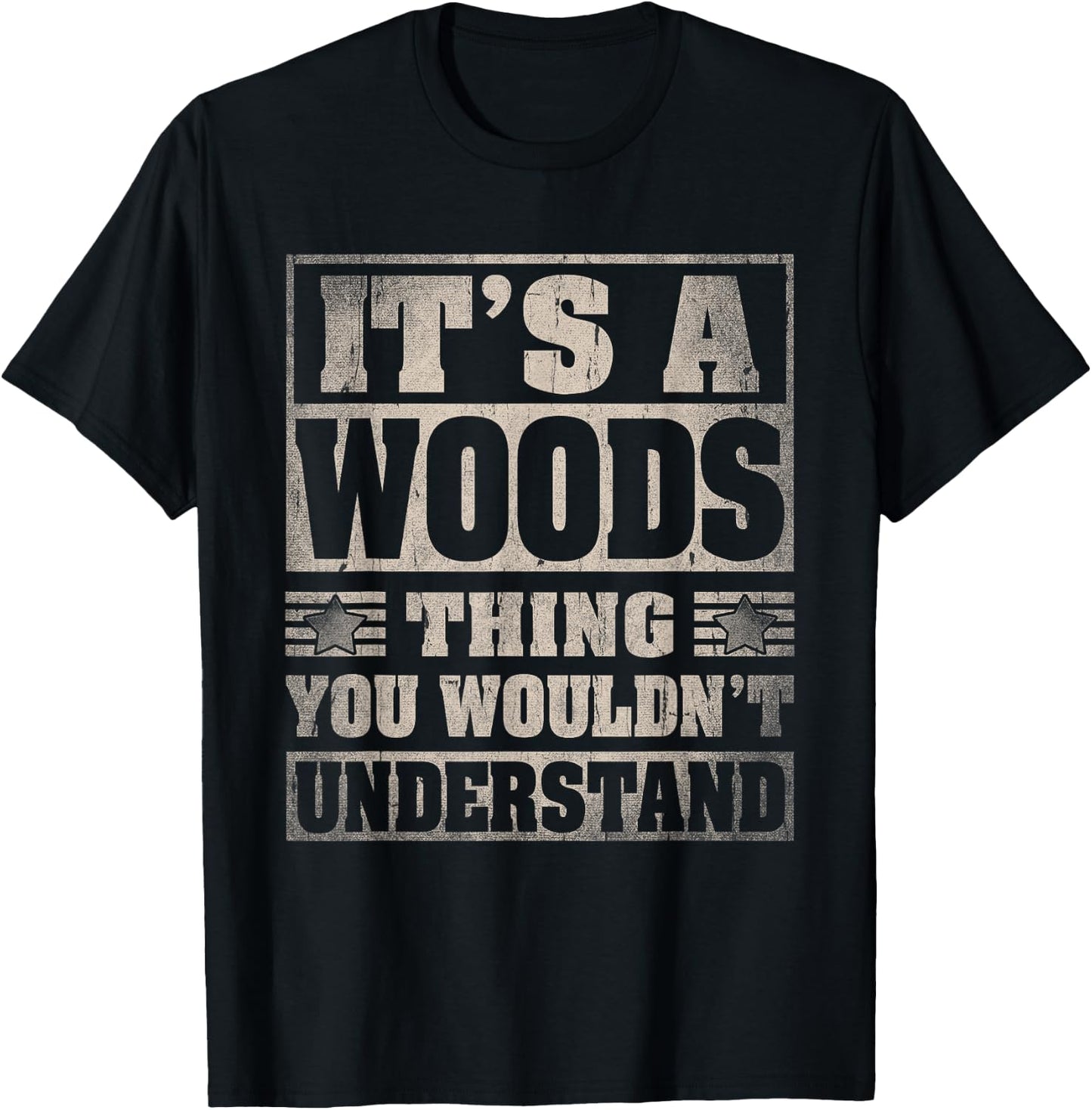 Woods Last Name Shirt It's A Woods Thing T-Shirt - T-Shirt | Black