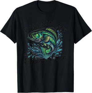 Follow Me and I'll Make You Fishers of Men T-Shirt - T-Shirt | Black
