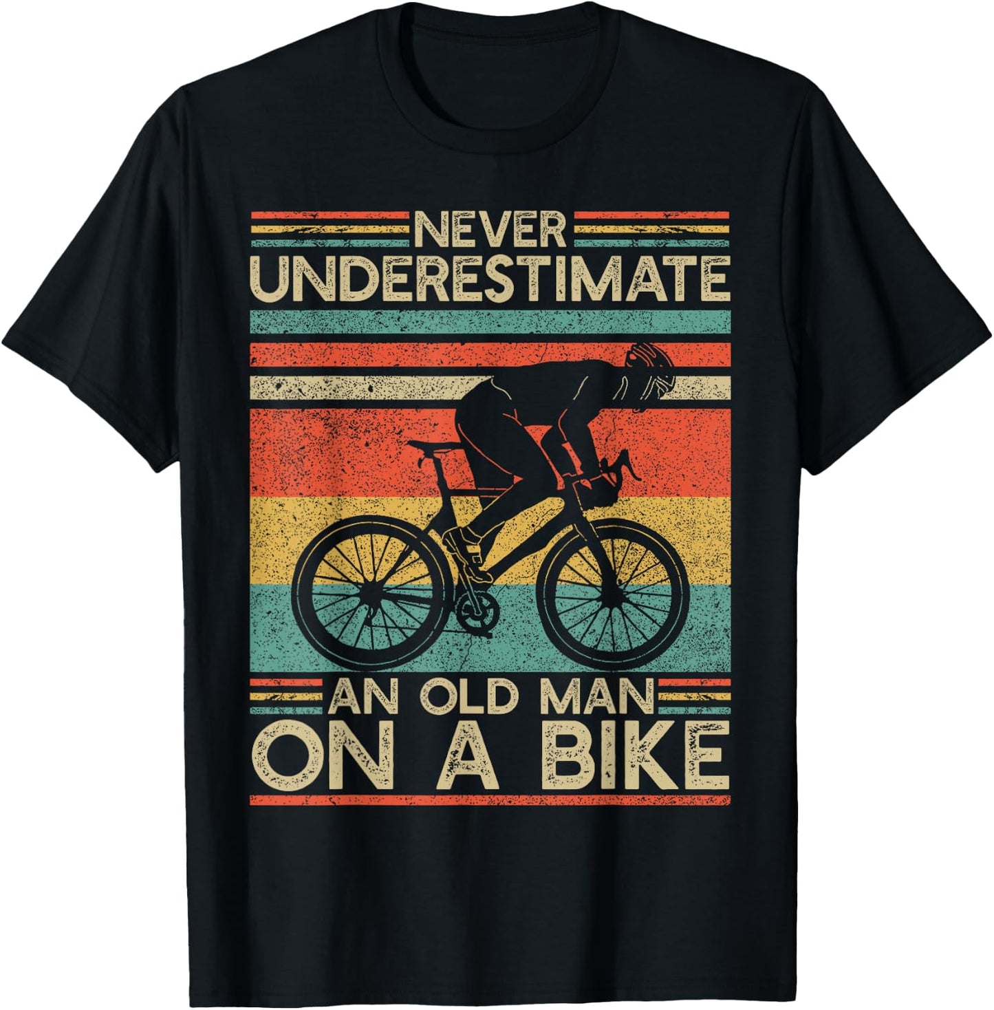 Never Underestimate A Old Man On A Bike T-Shirt - T-Shirt | Black