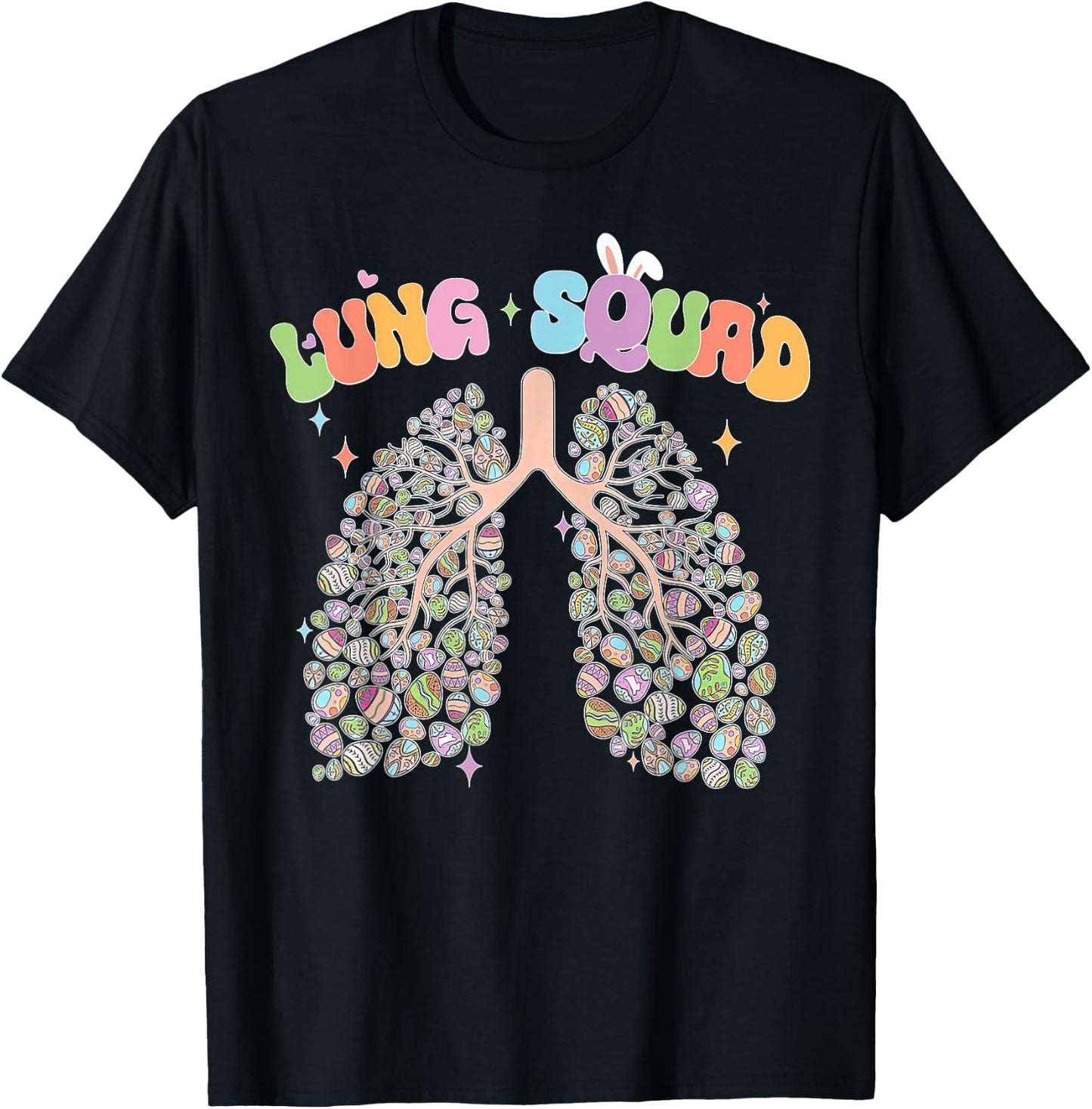 Happy Easter Bunny Eggs Lung Squad RT Respiratory Therapist T-Shirt - T-Shirt | Black