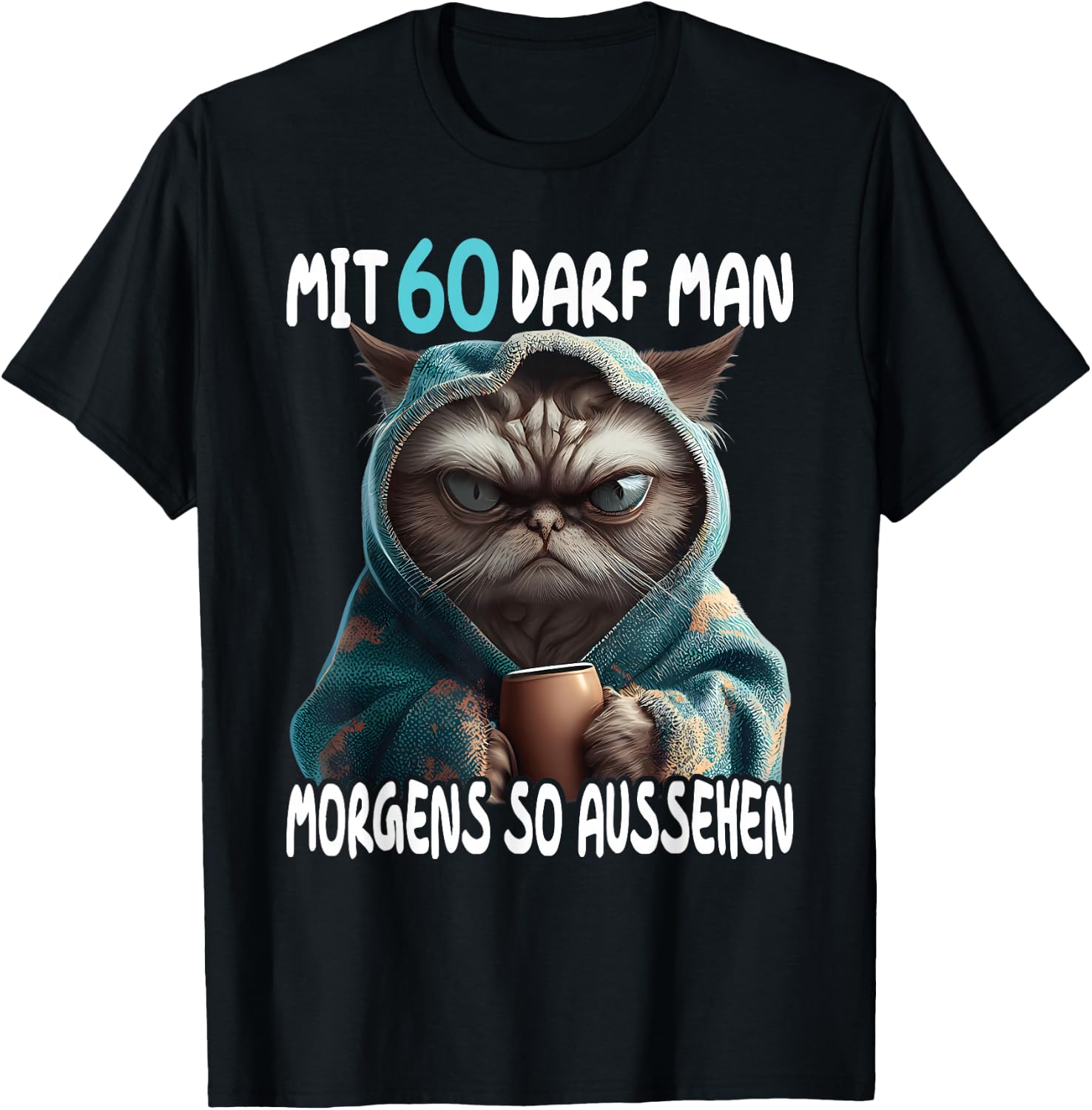 60 Geburtstag Frau Mann Mit 60 Jahre Darf Man So Aussehen T-Shirt - T-Shirt | Black