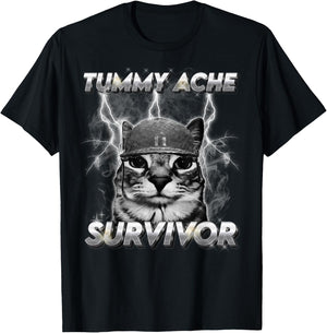 Lustiges Katzen-Meme Ich Habe die heutigen Bauchschmerzen überlebt T-Shirt - T-Shirt | Black