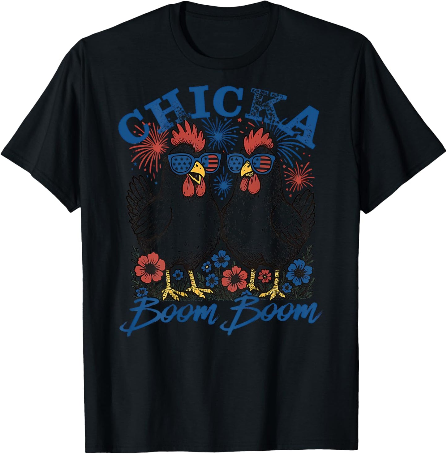 Chicka Boom Boom Patriotic Chicken 4th of July USA - On Back T-Shirt - T-Shirt | Black