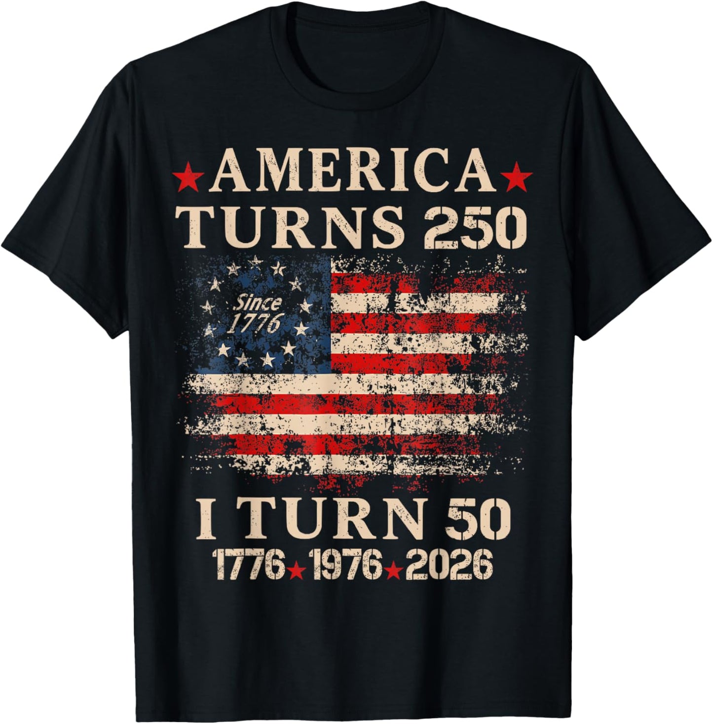 Vintage America Turns 250 I Turn 50 1976 50Th Birthday T-Shirt - T-Shirt | Black
