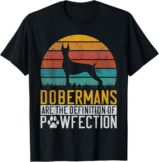 Dobermans are the Definition of Pawfection Doberman T-Shirt - T-Shirt | Black