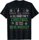 All I Want for Christmas is More Whiskey T-Shirt - T-Shirt | Black