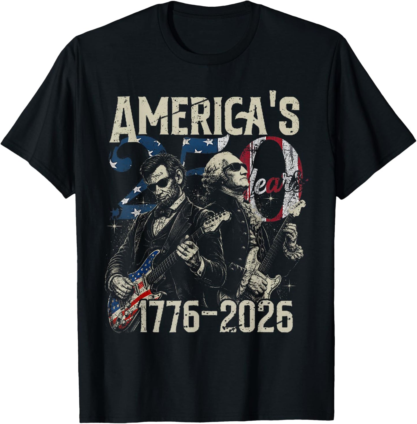 America's 250 Year George Washington Lincoln Playing Guitar T-Shirt - T-Shirt | Black