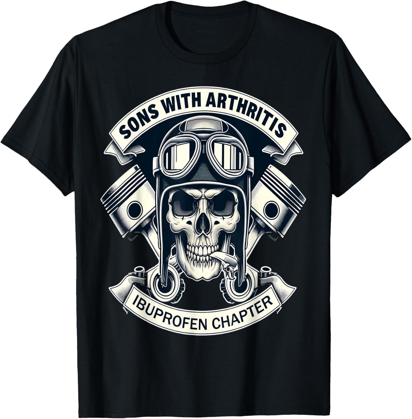 Sons With Arthritis - Ibuprofen Chapter Cool Biker Skull , Black, S T-Shirt - T-Shirt | Black