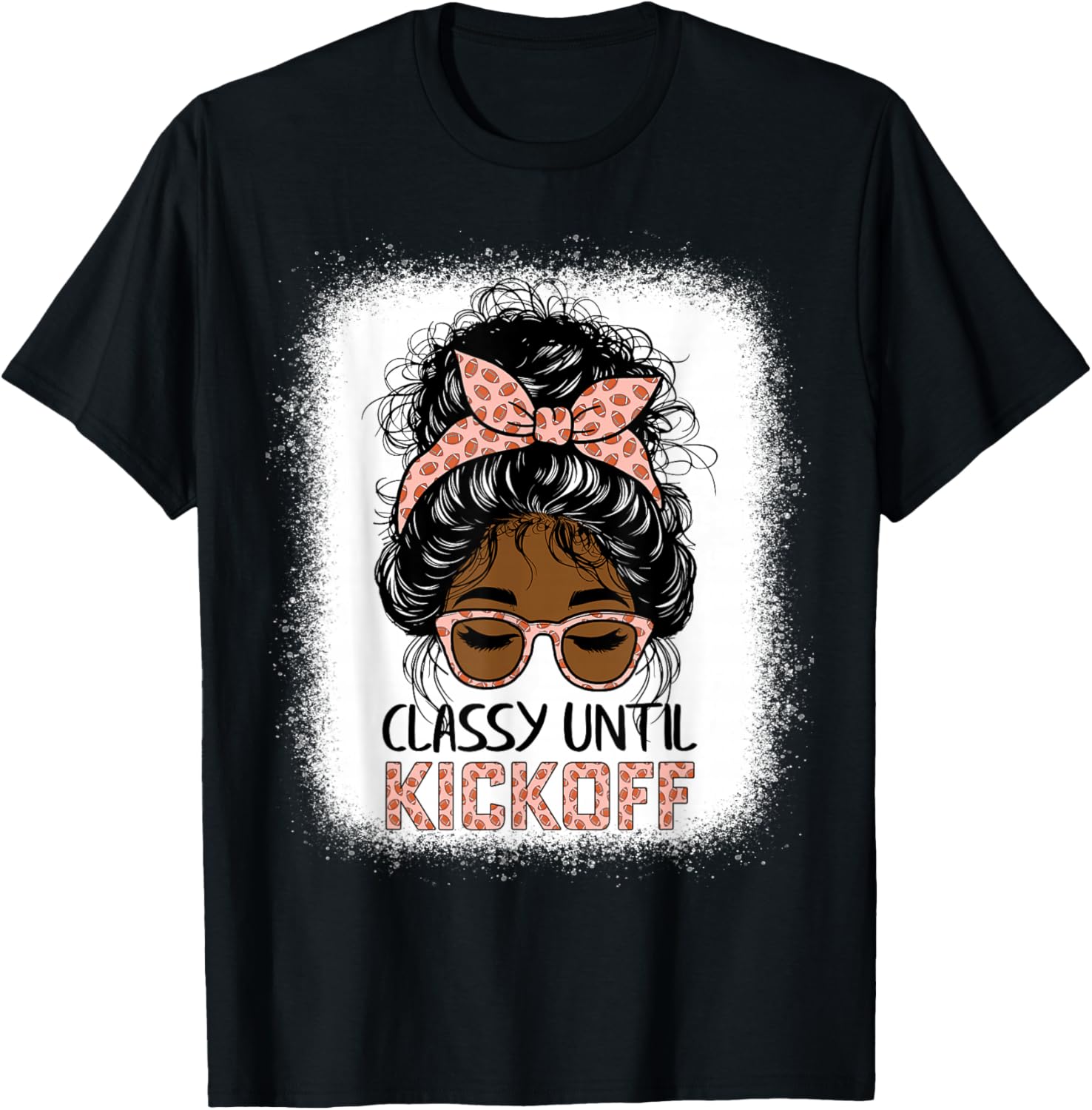classy until kickoff football Messy Bun black women girls T-Shirt - T-Shirt | Black