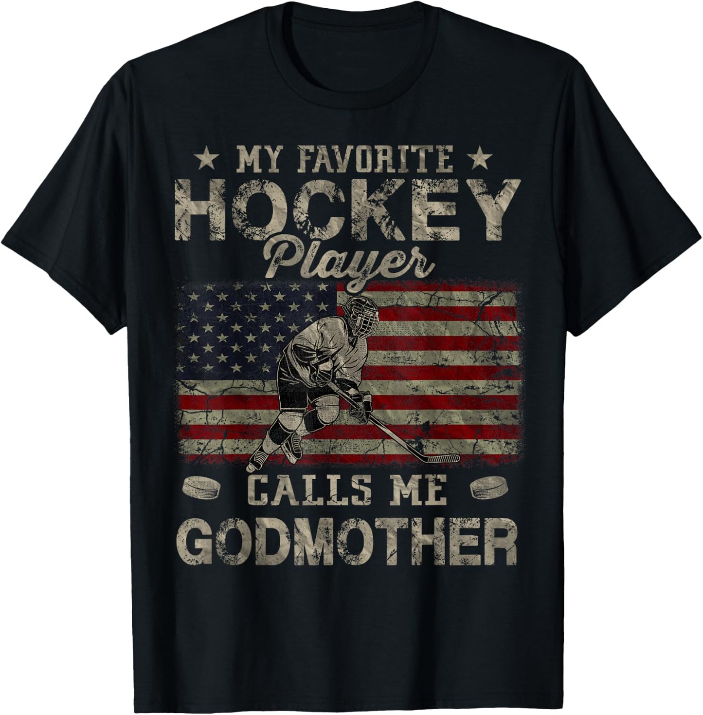 My Favorite Hockey Player Calls Me Godmother Mother's Day T-Shirt - T-Shirt | Black