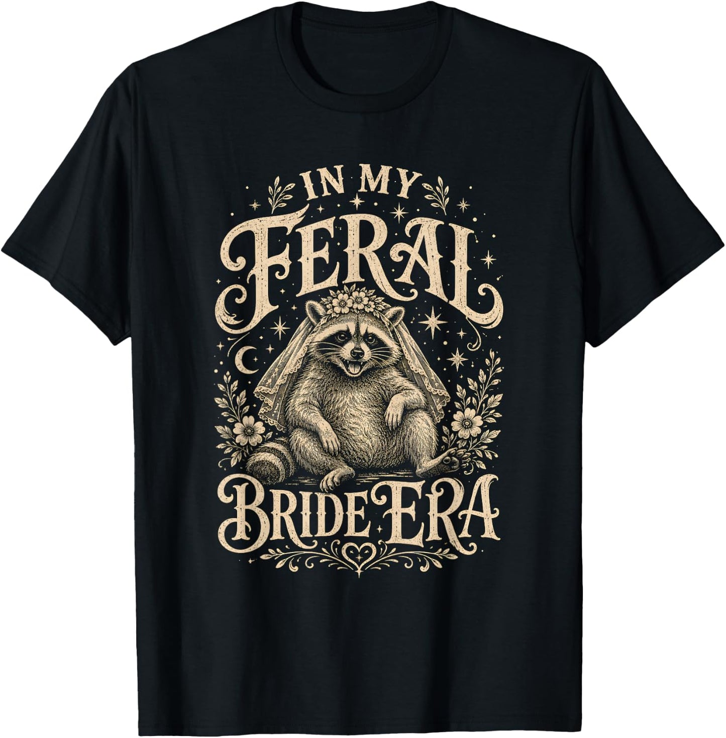 in My Feral Bride Era Funny Wedding Party Raccoon Classic T-Shirt - T-Shirt | Black