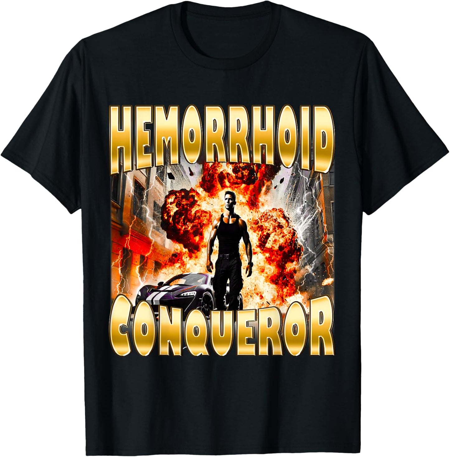 Hemorrhoid Conqueror Joke Offensive Weird Funny Meme Cringe T-Shirt - T-Shirt | Black