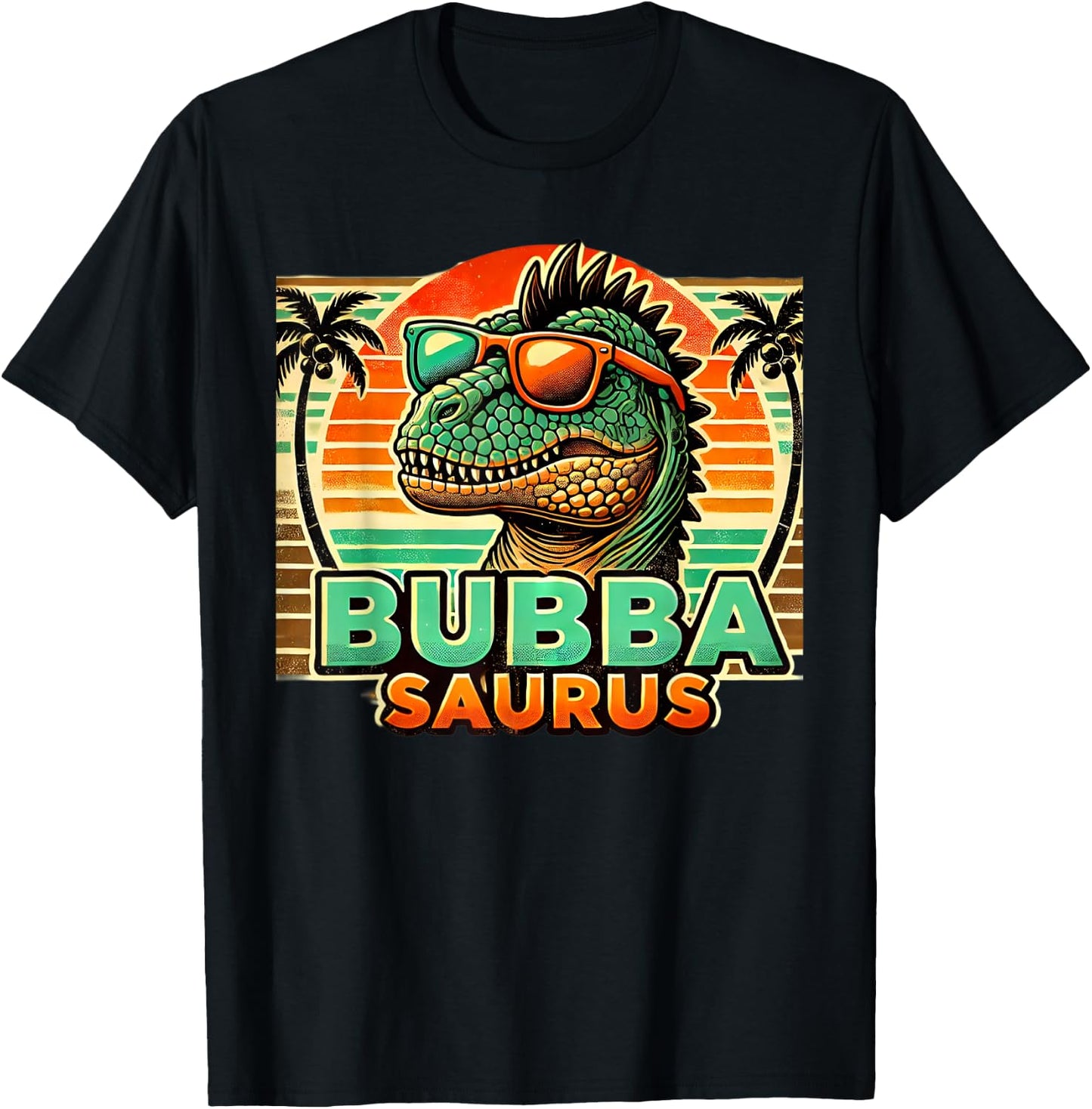 bubba saurus dinosaur dad father's day Bubbasaurus T-Shirt - T-Shirt | Black