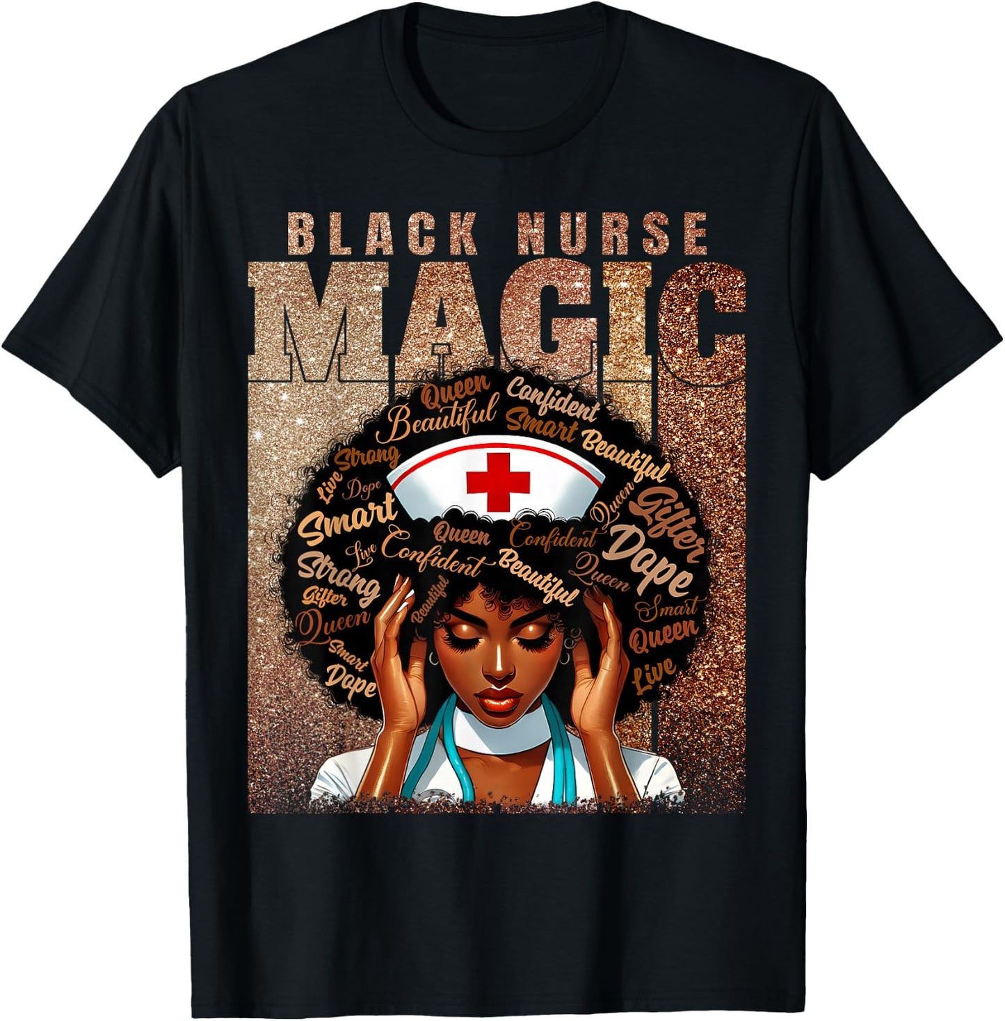 Nurse Black Woman Magic Afro Melanin Queen Black History T-Shirt - T-Shirt | Black