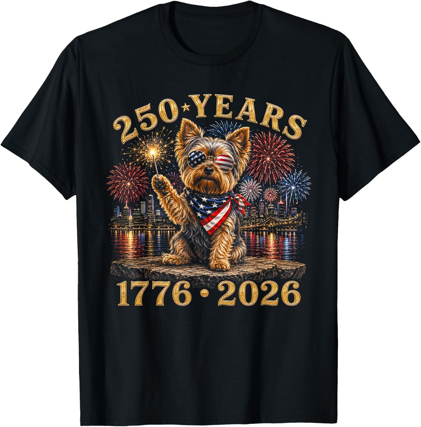 250 Years American 1776 2026 250th 4th July Yorkie Dog T-Shirt - T-Shirt | Black