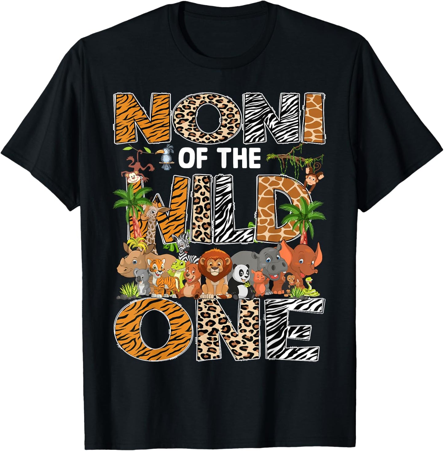 Noni Of The Wild One Safari Zoo Animal 1St Birthday T-Shirt - T-Shirt | Black