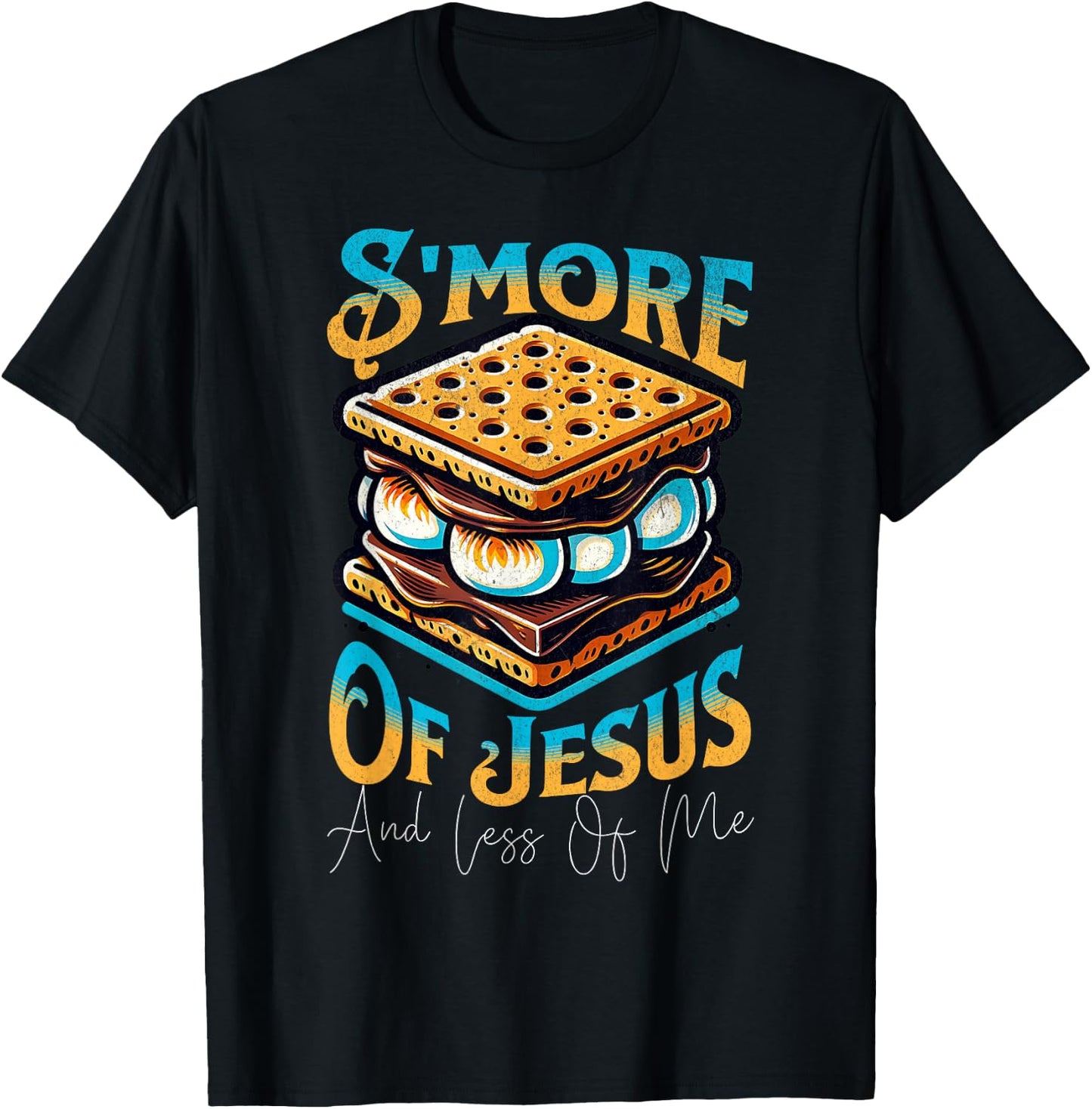 Retro S'more Of Jesus Less Of Me Funny Christian Smore T-Shirt - T-Shirt | Black