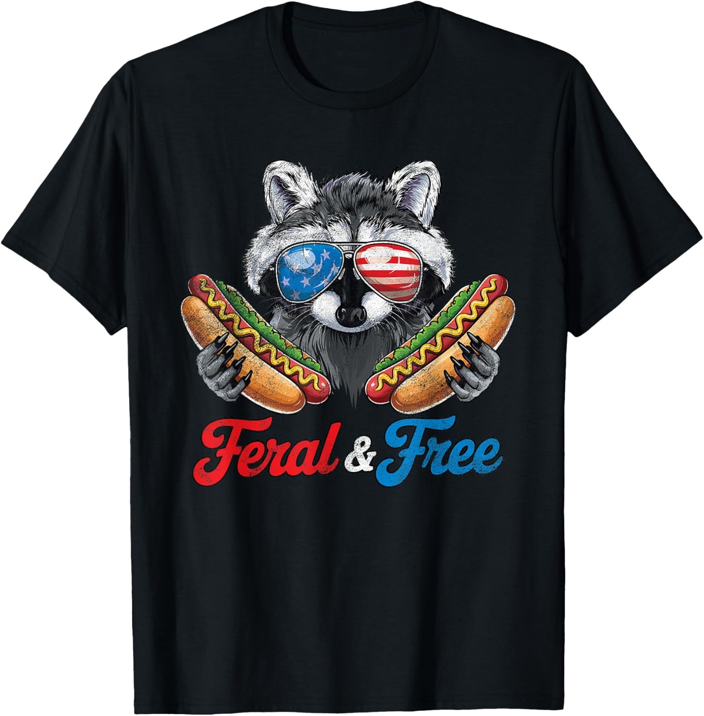 Funny Raccoon 4th of July Feral And Free T-Shirt - T-Shirt | Black