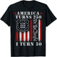 America Turns 250 I Turn 50 1976 Funny 50th Birthday T-Shirt - T-Shirt | Black