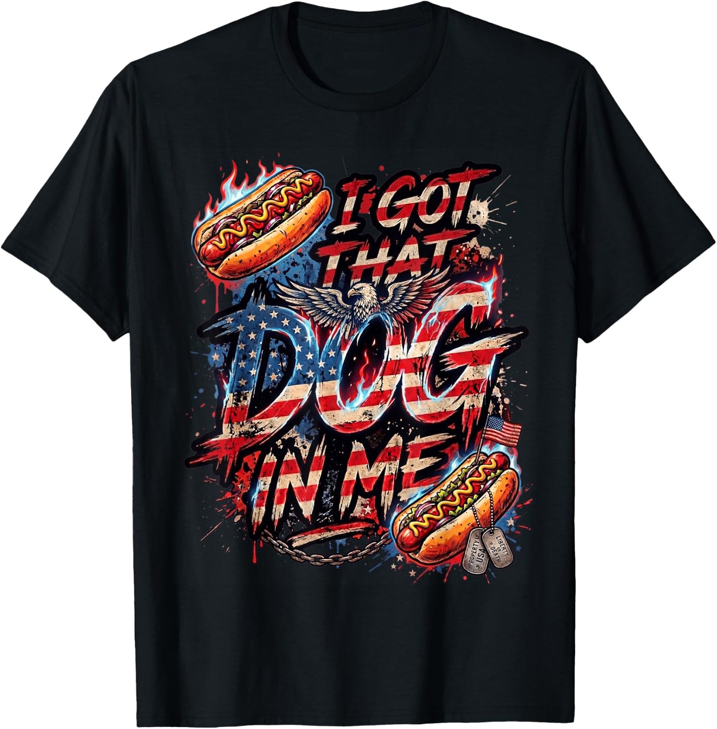 I Got that Dog in Me Funny Hot Dog Fourth of July Men Women T-Shirt - T-Shirt | Black