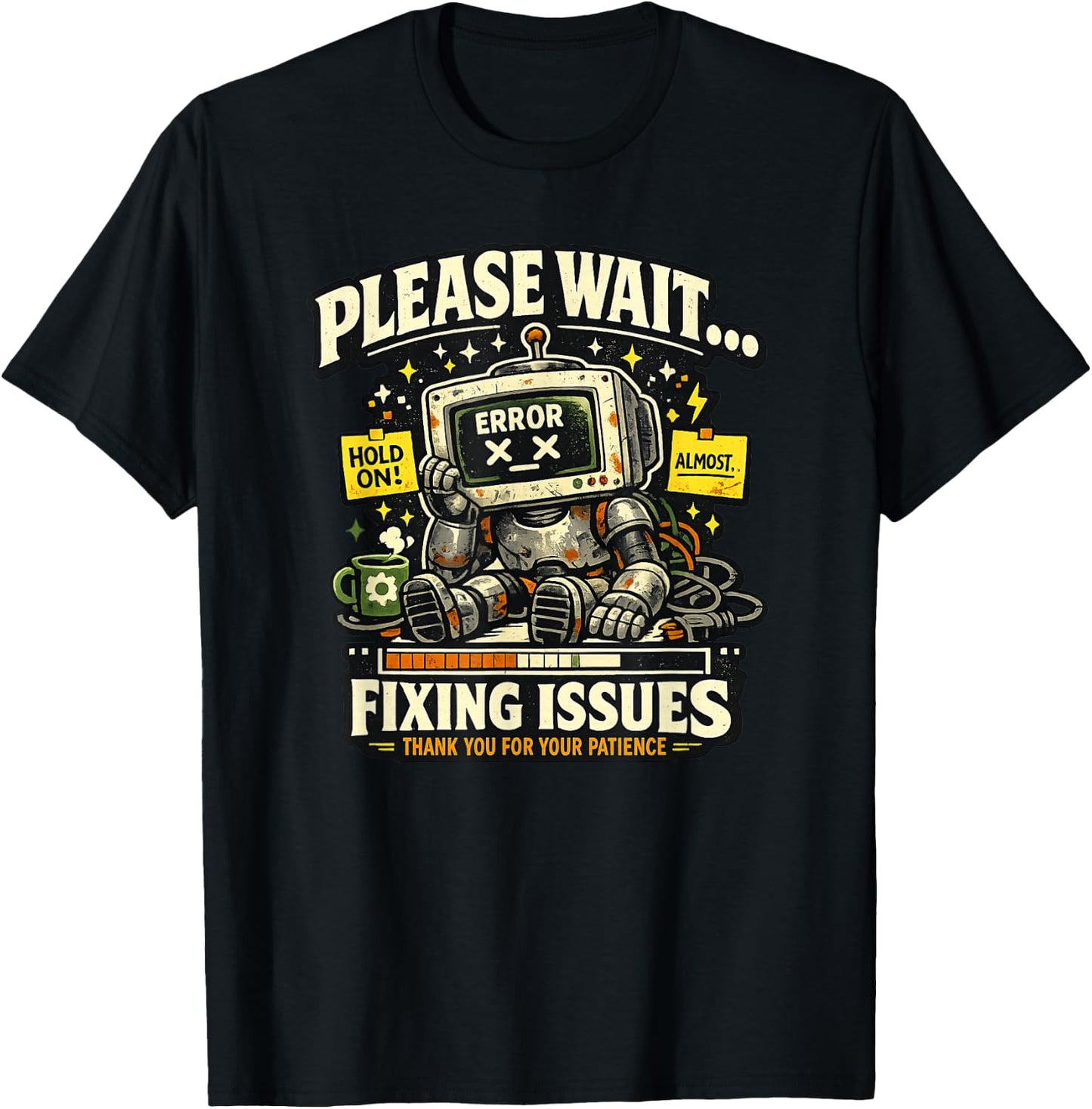 Please Wait Fixing Issues Retro Robot Burnout Design T-Shirt - T-Shirt | Black