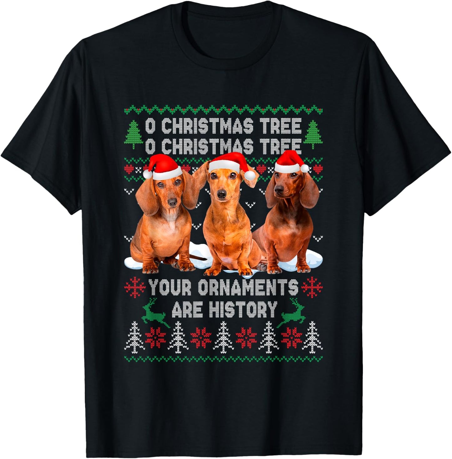 Cute Dachshund Dog Oh Christmas Tree Ugly Xmas T-Shirt - T-Shirt | Black