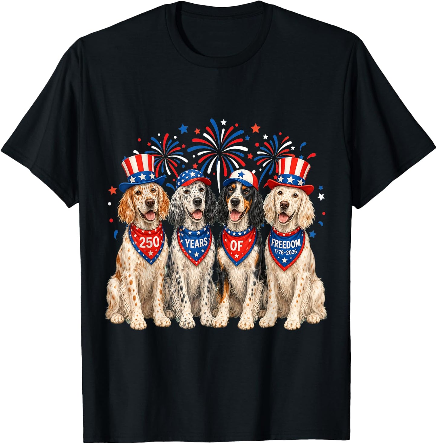 English Setter Dog 250 Years American 1776 2026 4th July T-Shirt - T-Shirt | Black