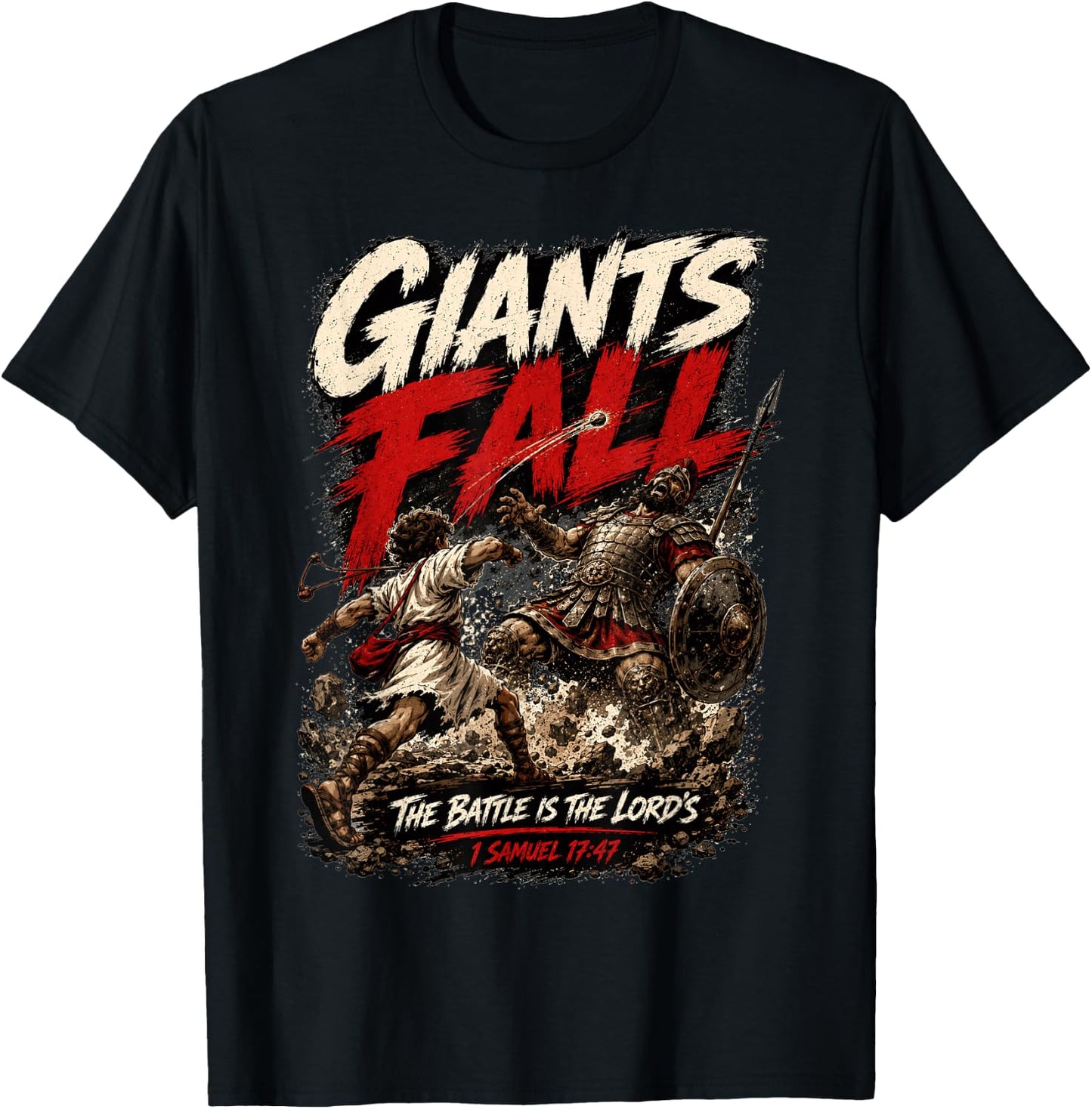 Giants Fall The Battle is The Lord's David and Goliath Bible T-Shirt - T-Shirt | Black