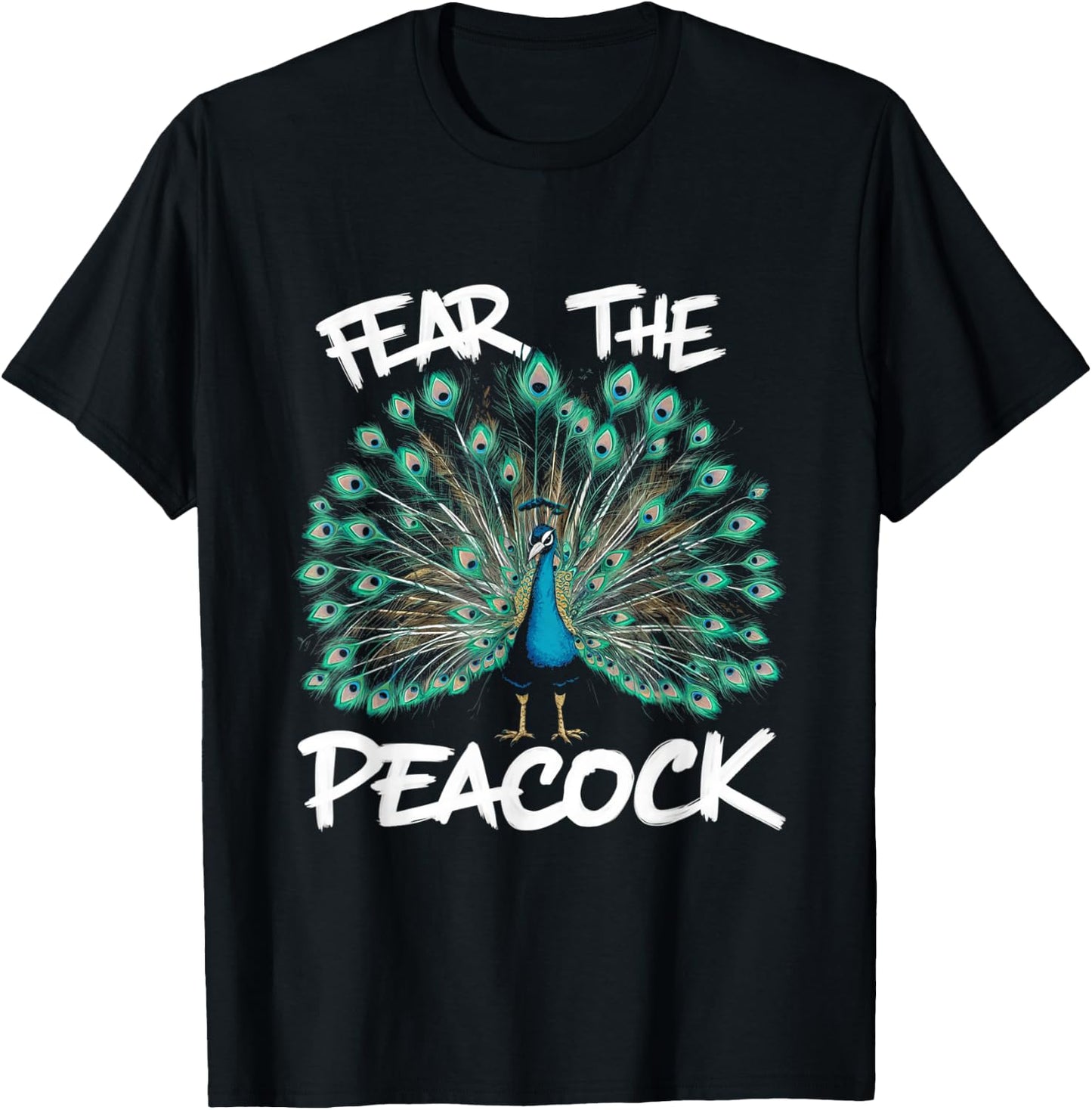 Fear The Peacock Funny for Zookeeper and Ornithologist T-Shirt - T-Shirt | Black